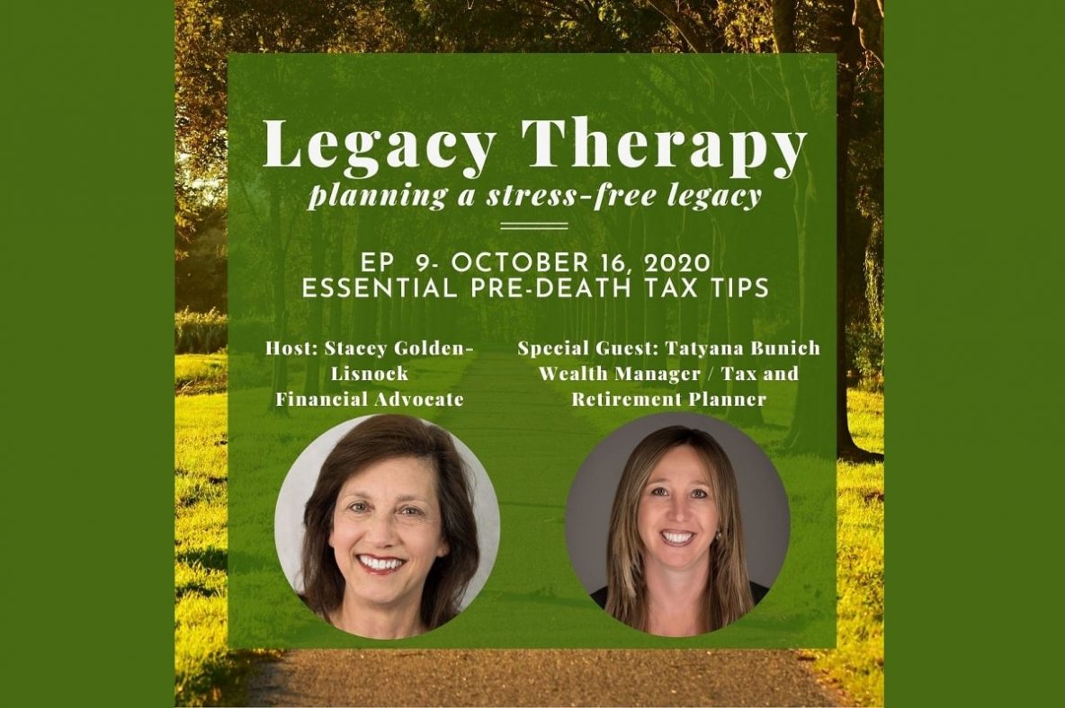 Legacy Therapy Podcast, Essential pre-death tax tips