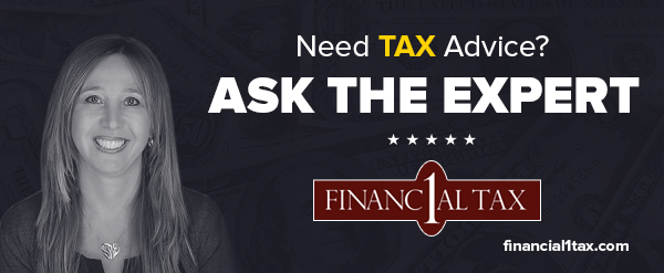 Financial 1 Tax: Ask the Expert